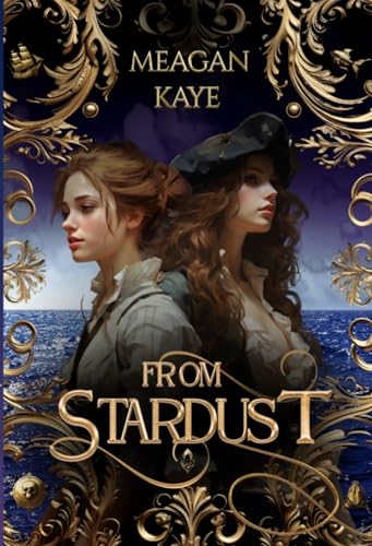 From Stardust: Book 1 in the Aarilyan Seas Series