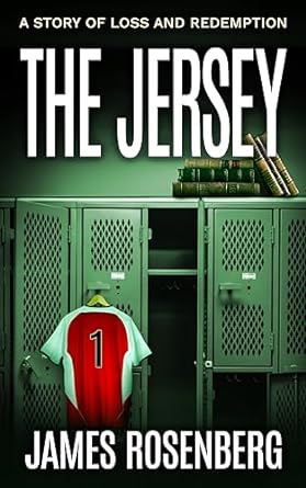 The Jersey: A Story of Loss and Redemption