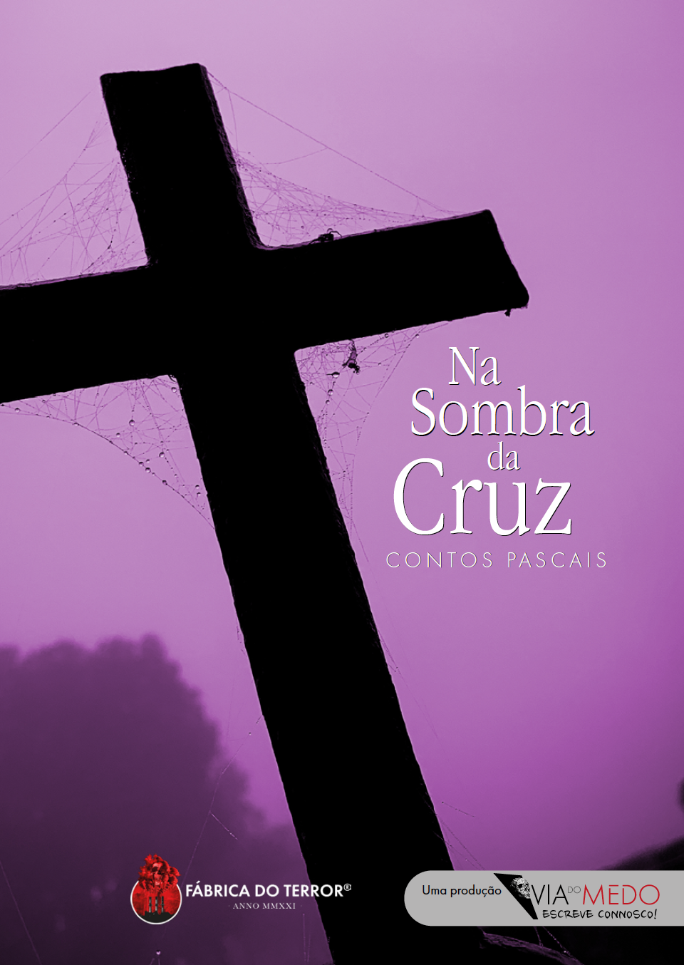 Na Sombra da Cruz – contos pascais