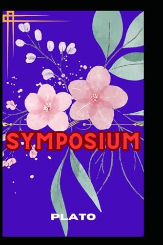 Symposium By Plato Goodreads