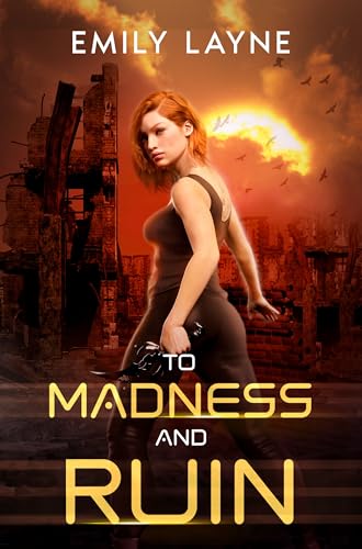 To Madness and Ruin (The Lost Colony Book 2)