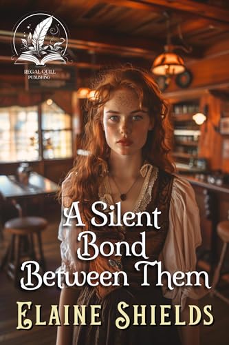 A Silent Bond Between Them: A Historical Western Romance Novel