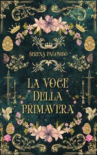 La voce della primavera: Racconto (Una voce nel regno del silenzio)