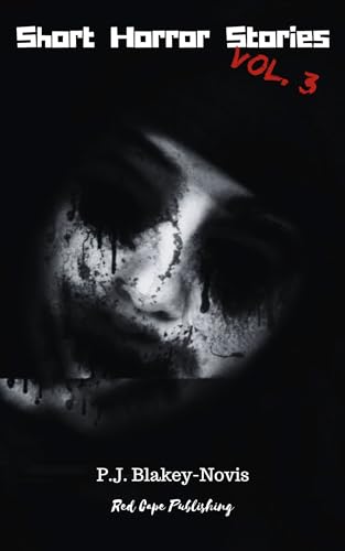 Short Horror Stories: Vol. 3