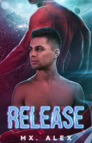 Release (Rescue Trilogy #3) by Mx. Alex | Goodreads