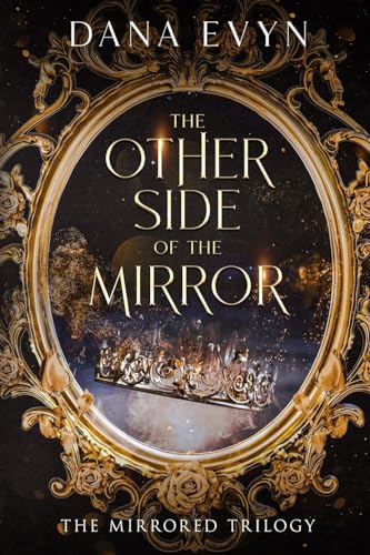 The Other Side of the Mirror (The Mirrored Trilogy)
