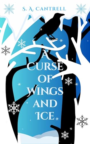 A Curse of Wings and Ice
