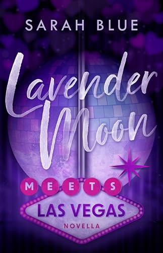 Lavender Moon Meets Las Vegas