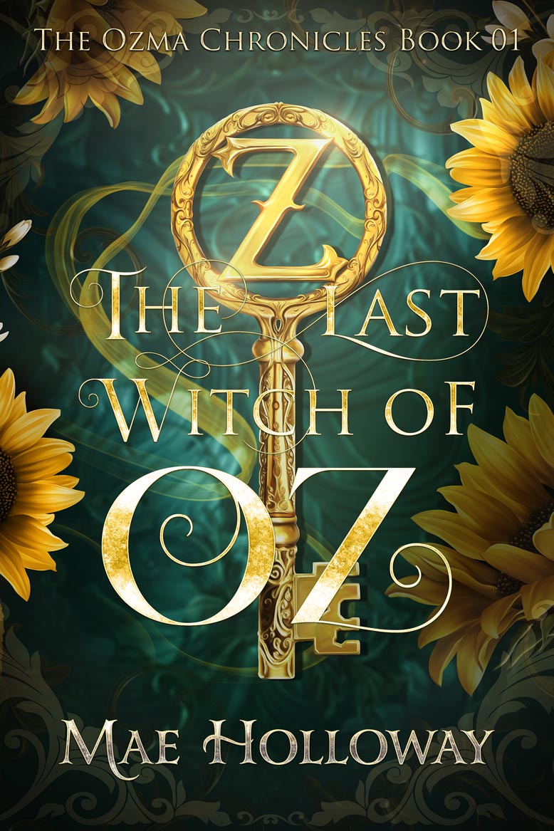 The Last Witch of Oz: The Ozma Chronicles