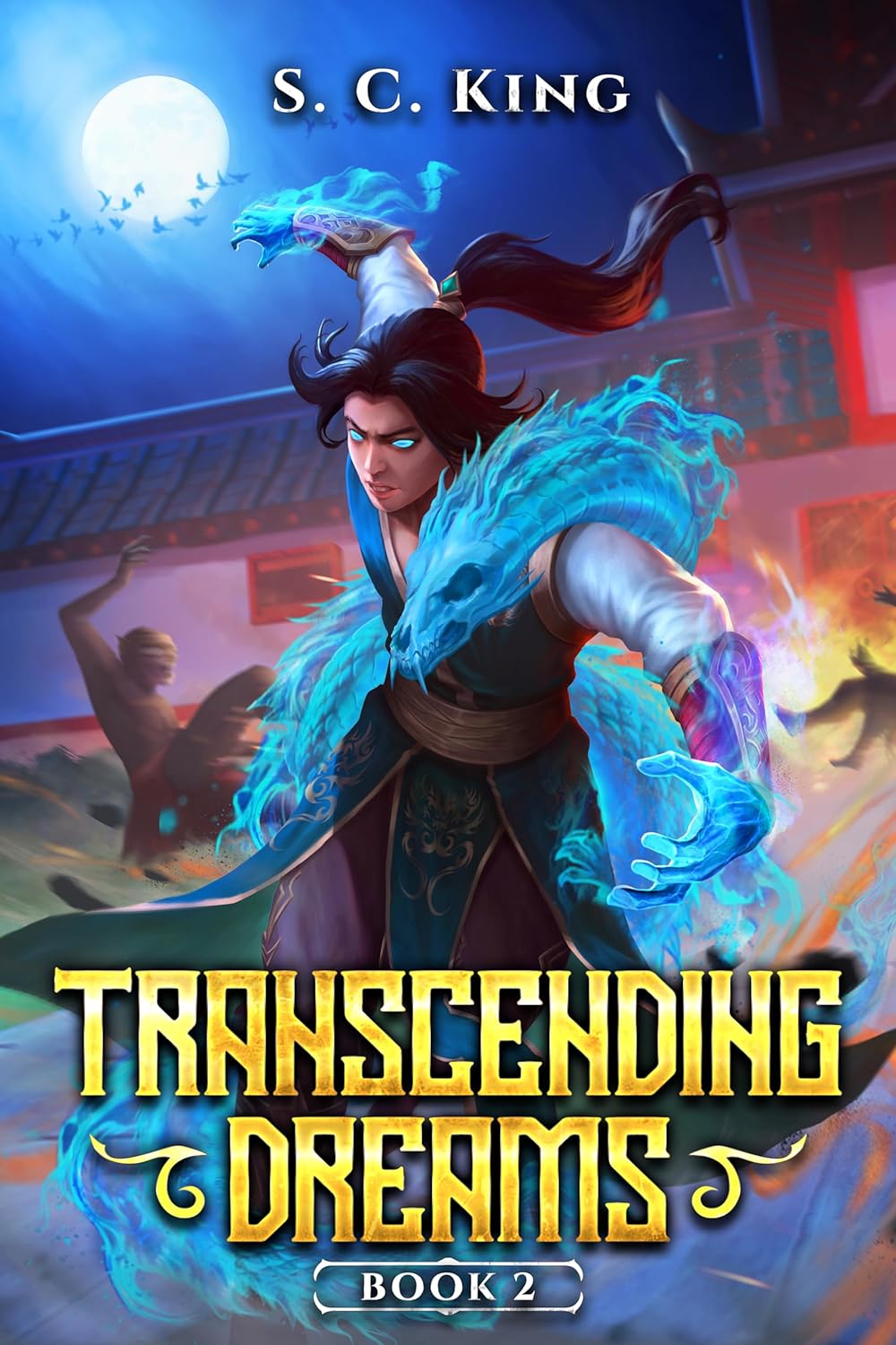 Transcending Dreams 2: A LitRPG Cultivation Adventure