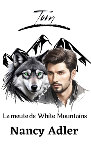 Tom: Les Loups de White Mountains
