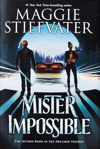 Mister Impossible (Dreamer Trilogy, #2)