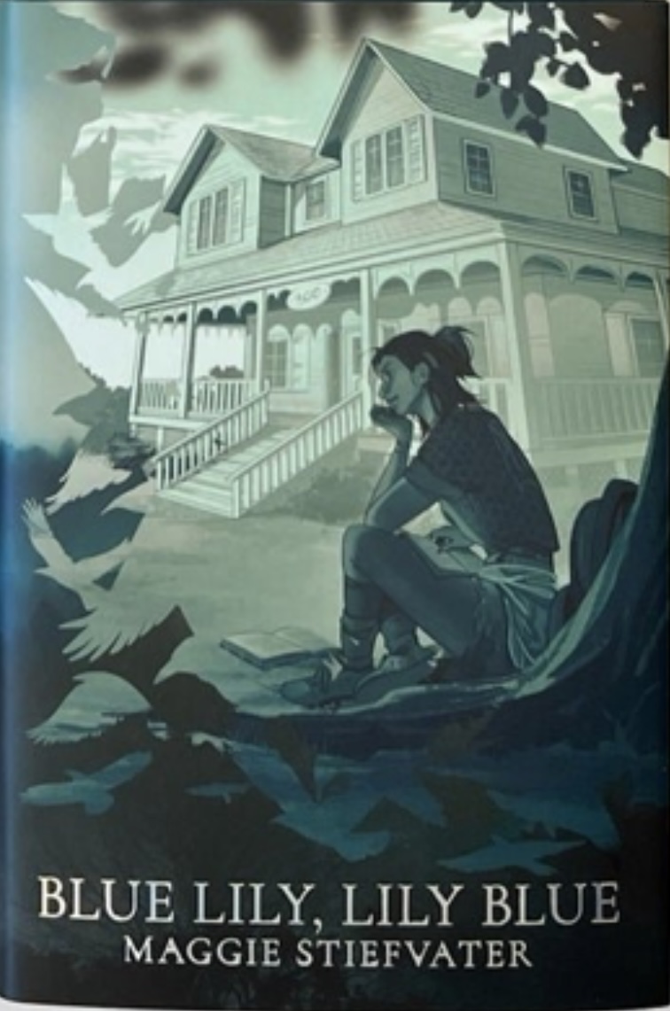 Blue Lily, Lily Blue (The Raven Cycle, #3)