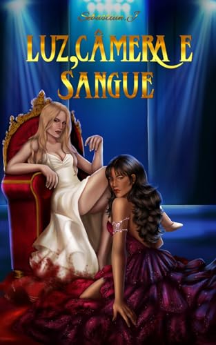 Luz, Câmera e Sangue