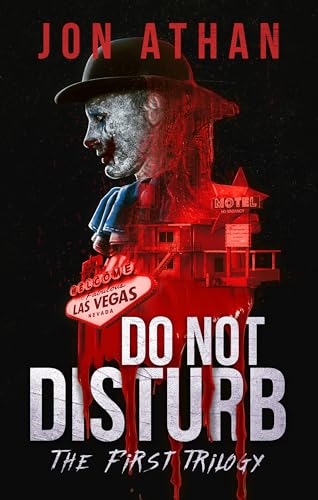 Do Not Disturb: The First Trilogy