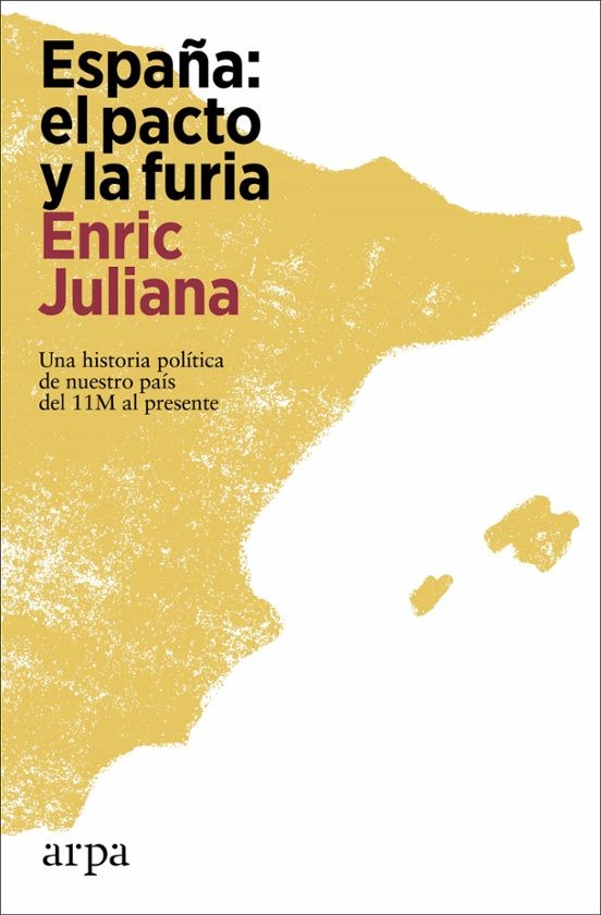 España, el pacto y la furia