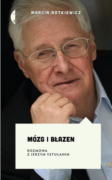 Mózg i błazen. Rozmowa z Jerzym Vetulanim book cover
