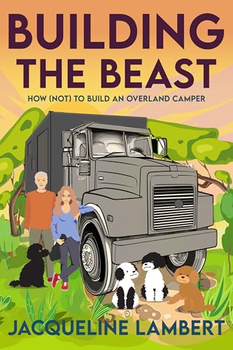 Building The Beast: How (Not) To Build An Overland Camper