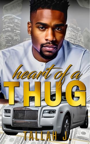 Heart of a Thug 4: A Hood Love Story by Tallah J. | Goodreads