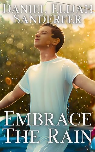 Embrace The Rain