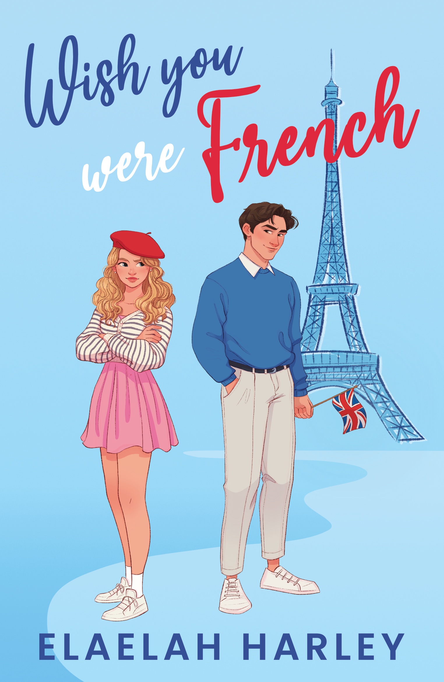 Wish You Were French