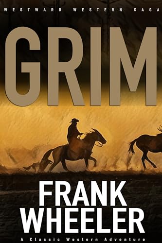 Grim : A Classic Western Adventure