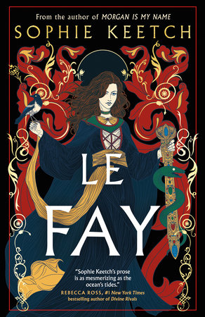 Le Fay (Morgan le Fay, #2)
