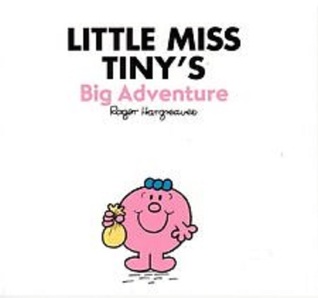 Little Miss Tiny's Big Adventure