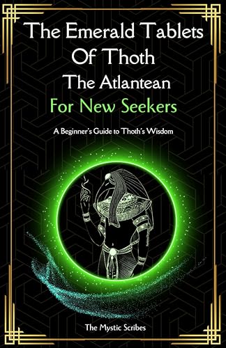 The Emerald Tablets Of Thoth The Atlantean For New Seekers: A Beginner ...