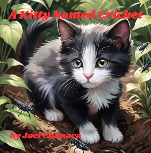 A Kitty Named Cricket: A Story about Sharing and Persistence