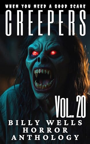 Creepers- Volume 20