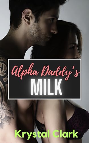 Alpha Daddy's Milk book cover
