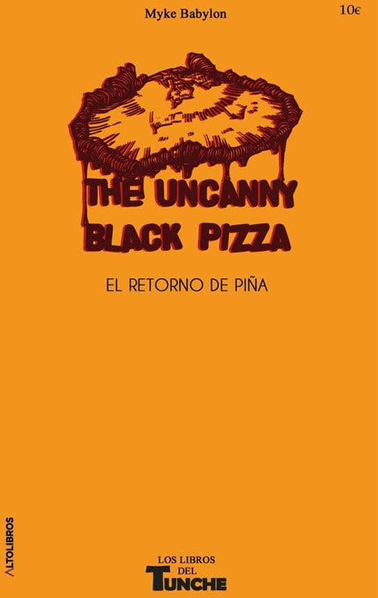 The Uncunny Black Pizza: El retorno de Pizza