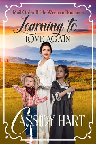 Learning to Love Again: Historical Western Romance