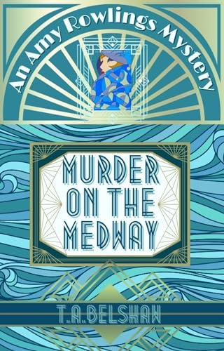 Murder on The Medway : Amy Rowling's Mysteries: Book 4