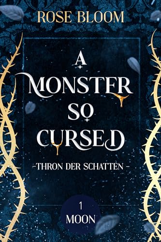 A Monster so cursed: Thron der Schatten