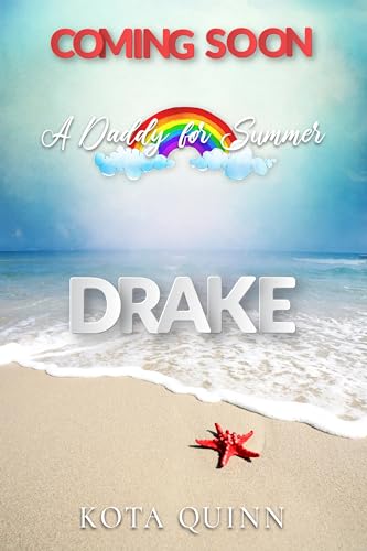 A Daddy For Summer: Drake