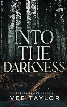 Into The Darkness