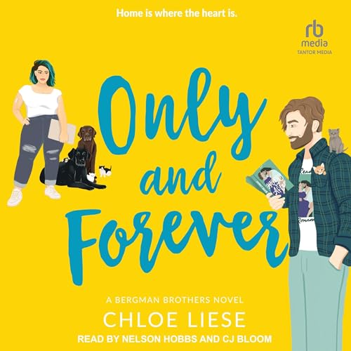 Only and Forever (Bergman Brothers, #7)