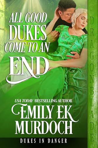 All Good Dukes Come to an End book cover