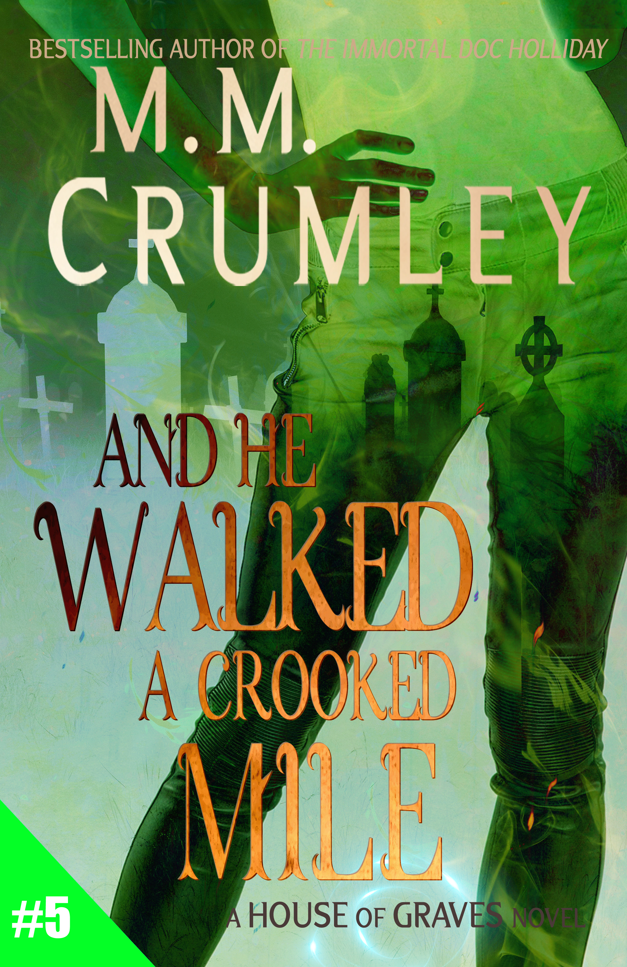 And He Walked A Crooked Mile