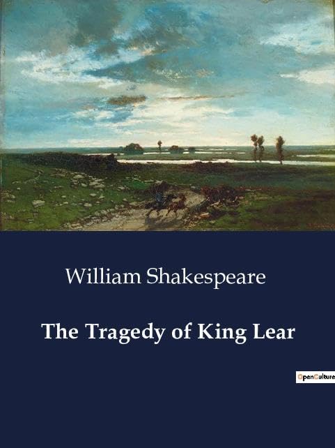 The Tragedy of King Lear by William Shakespeare | Goodreads