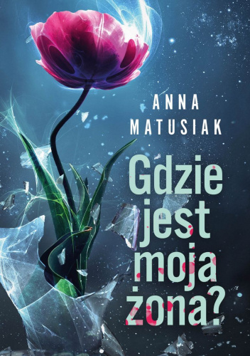 Gdzie jest moja żona?