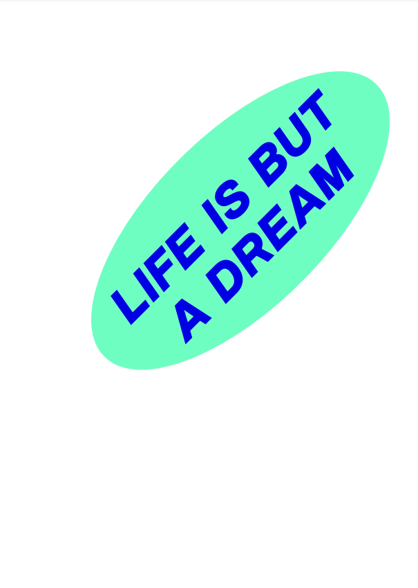 Life is but a dream