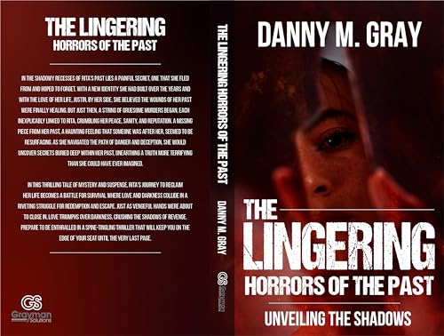 The Lingering Horrors of the Past