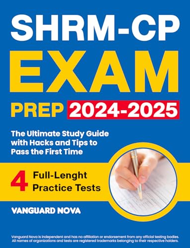 SHRM-CP Exam Prep: The Ultimate Study Guide with Hacks and Tips to Pass ...