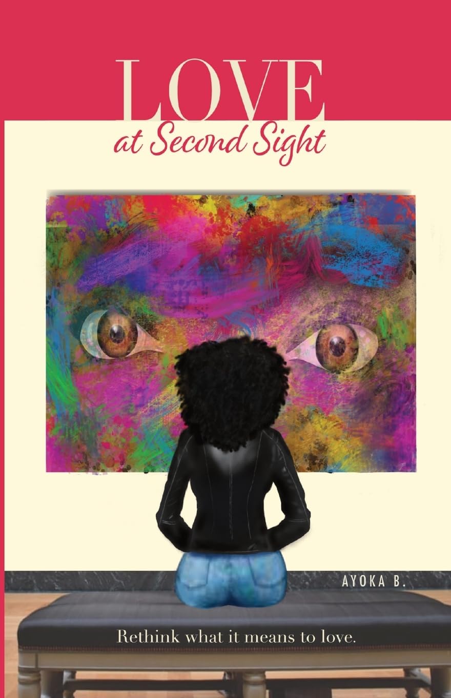 Love At Second Sight by Ayoka B. Goodreads