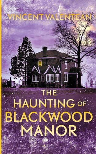 The Haunting of Blackwood Manor book cover
