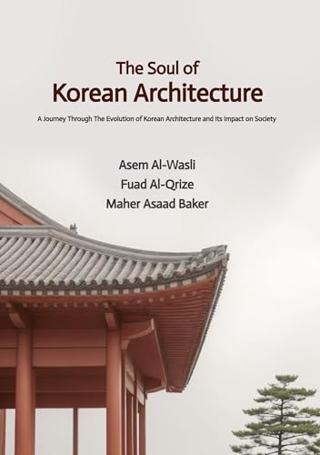 The Soul of Korean Architecture