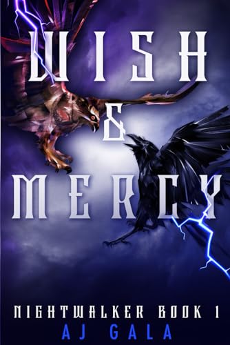 Nightwalker: Wish & Mercy